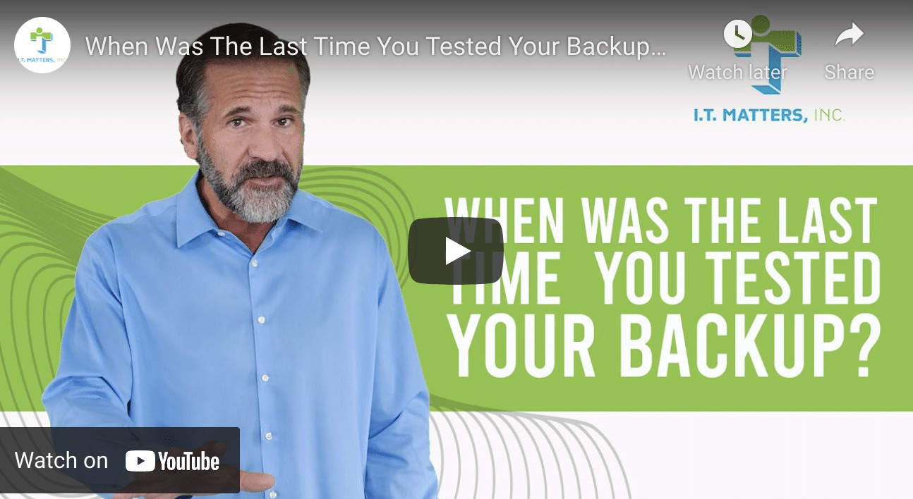 When was the Last Time You Tested Your Backup?
