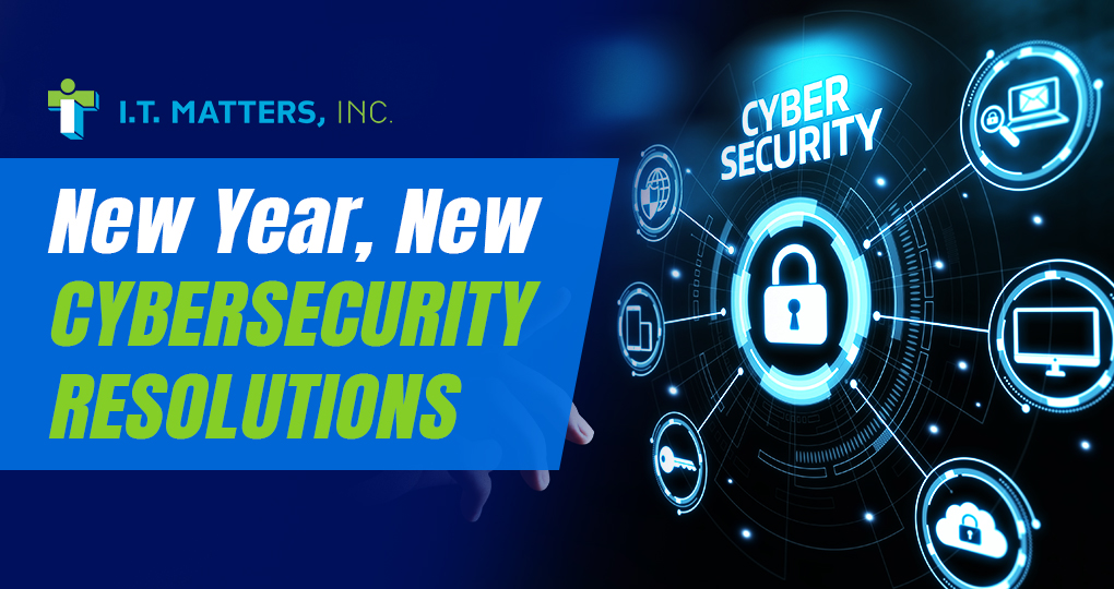 New Year, New Cybersecurity Resolutions