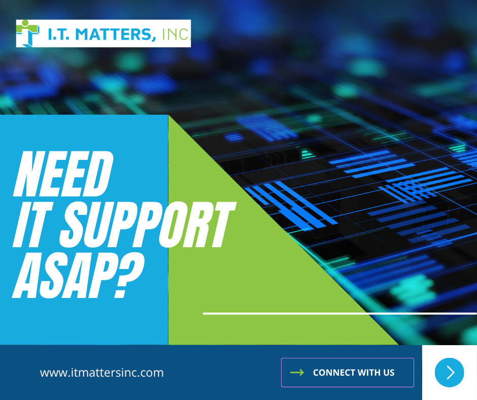 Contact I.T. Matters, Inc. for your IT Support needs in Houston and across Texas